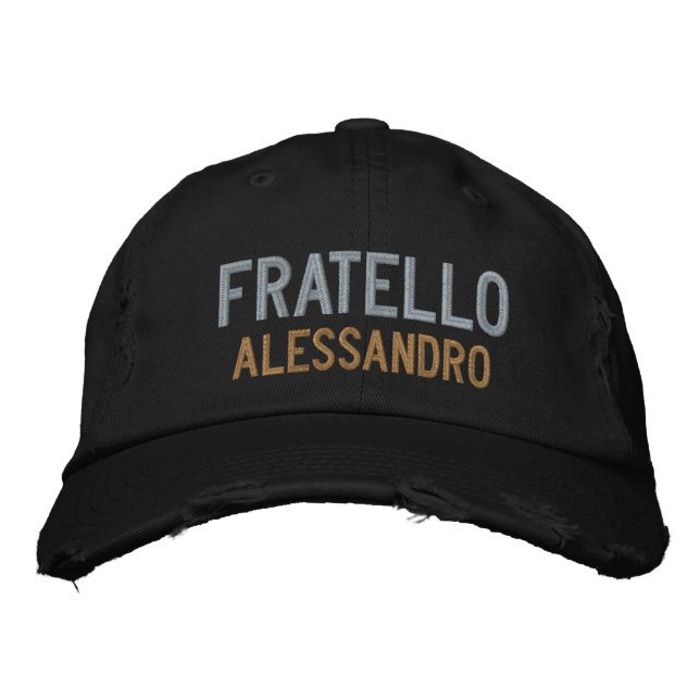 Fratello (brother) Personalized Embroidered Hat (Front)