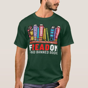Freadom I Read Banned Books 2 T-Shirt