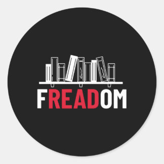 Freadom I Read Banned Books Banned Books Week Libr Classic Round Sticker