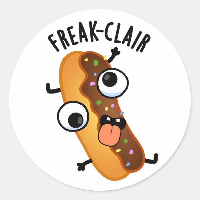 Freak-clair Funny Eclair Pun  Classic Round Sticker (Front)