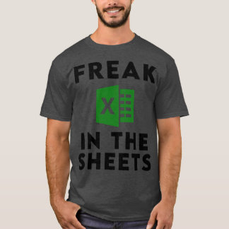 Freak In The Sheets 12 T-Shirt