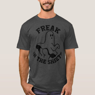 Freak In The Sheets Cute Tee Women Men Funny Tops 