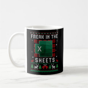 Freak In The Sheets Excel Ugly Coffee Mug