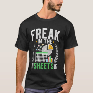 Freak In The Sheets Funny Accountant CPA Accountin T-Shirt