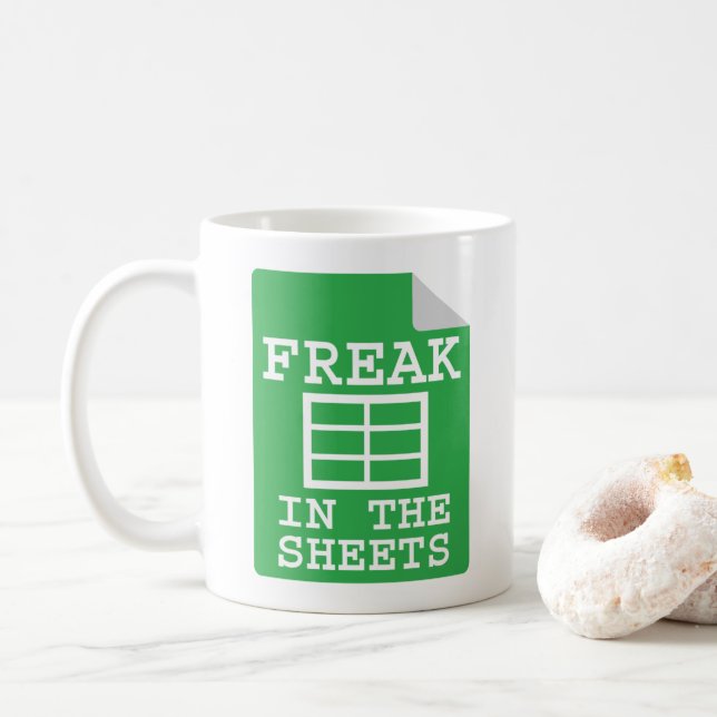 Freak In The Sheets Funny Spreadsheet Coffee Mug (With Donut)
