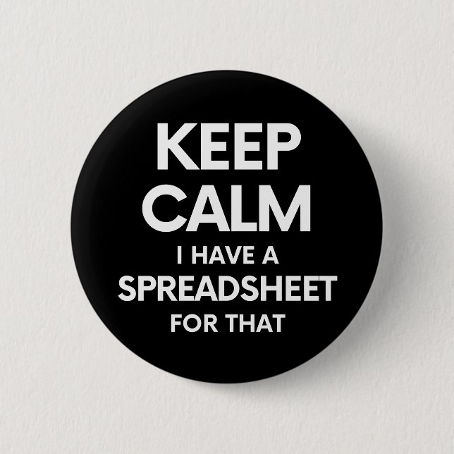 Freak in the Sheets - Spreadsheets Microsoft Excel 2 Inch Round Button (Front)