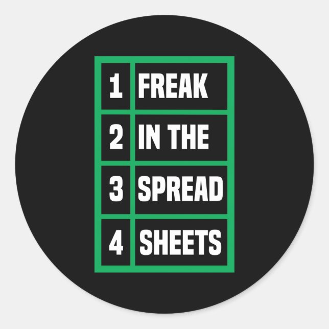 Freak In The Spreadsheets Excel Sheet Office Jokes Classic Round Sticker (Front)