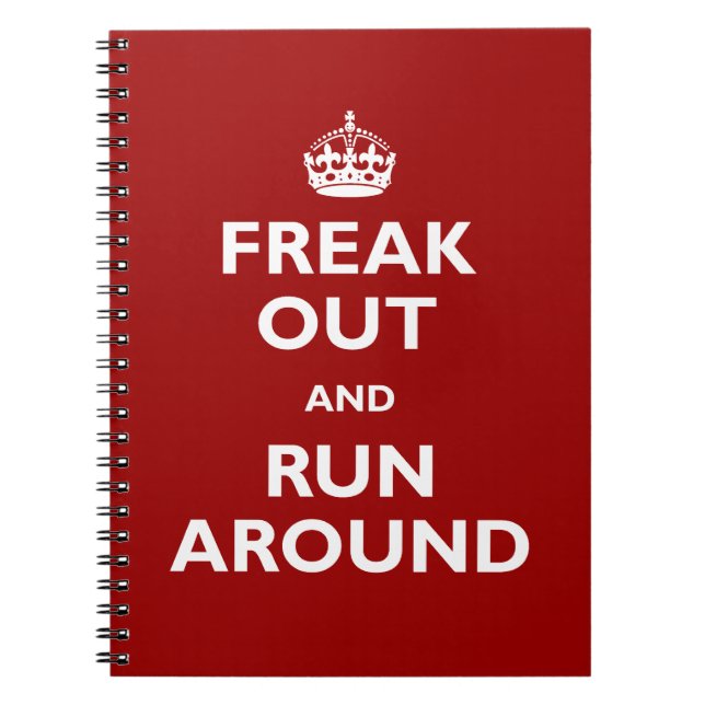 Freak Out and Run Around Notebook (Front)