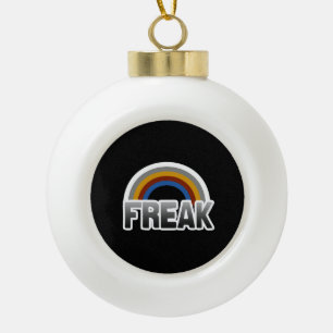 Freak Pride Ceramic Ball Christmas Ornament