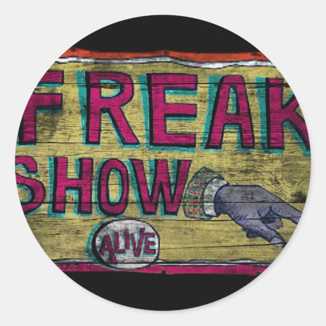 Freak Show Vintage Banner Classic Round Sticker (Front)
