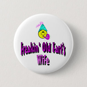 Freakin' Old Fart's Wife 2 Inch Round Button