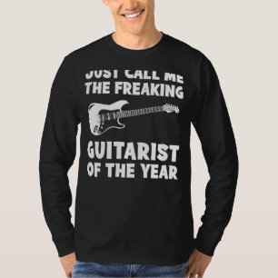Freaking Guitarist of the Year Tee   Hilarious Mus