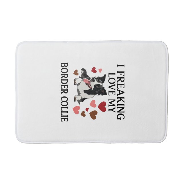 Freaking Love Border Collie Dog Hearts_1 Bath Mat (Front)