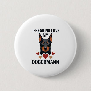 Freaking Love Dobermann Dog Red Hearts_1 2 Inch Round Button