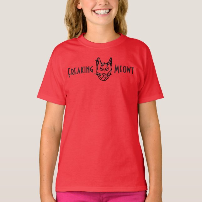 Freaking Meowt T-Shirt (Front)