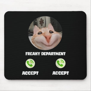 Freaky Cat Call Meme Funny Humour Tee  Mouse Pad
