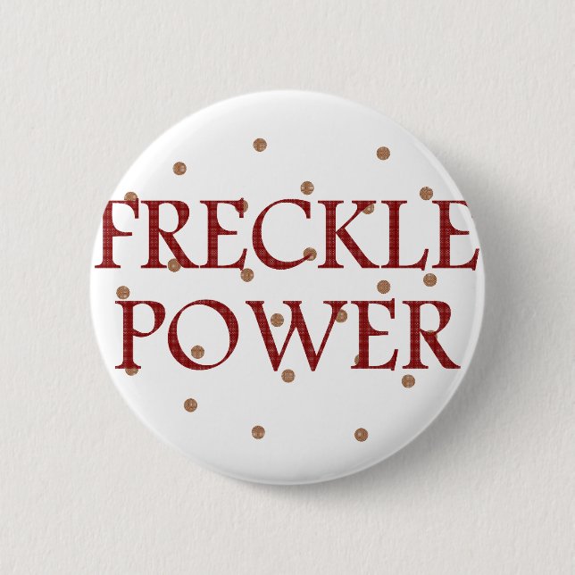 Freckle Power 2 Inch Round Button (Front)