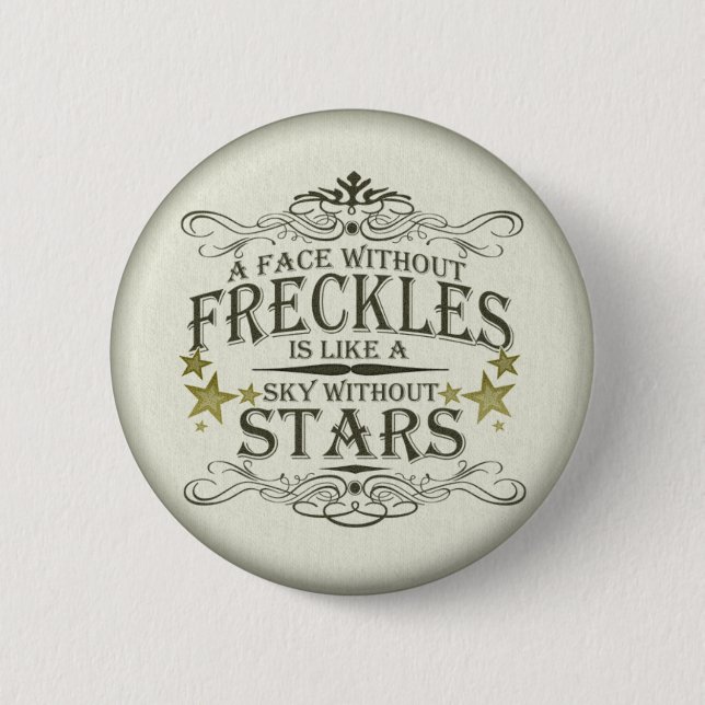 Freckles are Cute 2 Inch Round Button (Front)