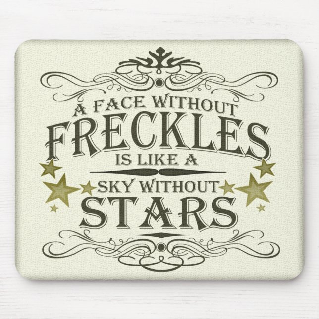 Freckles are Cute Mouse Pad (Front)