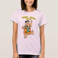 Fred Flintstone Yabba-Dabba Doo!