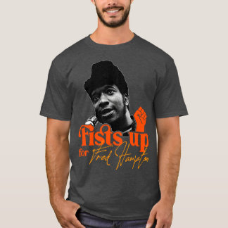 Fred Hampton Fists Up BLM Revolutionary Tribute T-Shirt