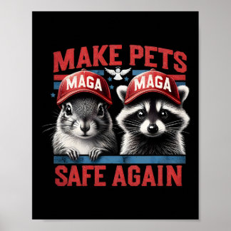 Fred The Raccoon P Nut The Squirrel Make Pets Safe Poster