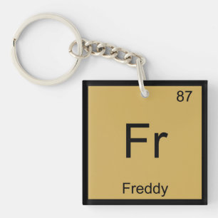 Freddy Name Chemistry Element Periodic Table Keychain