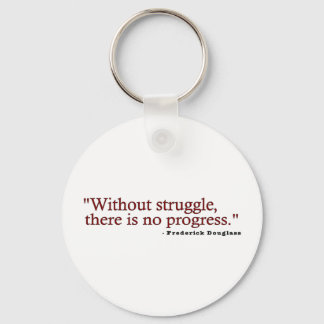 Frederick Douglas Quote Keychain