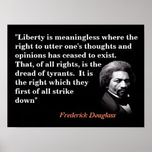 Frederick Douglass Quote On Freedom Of Speech Poster