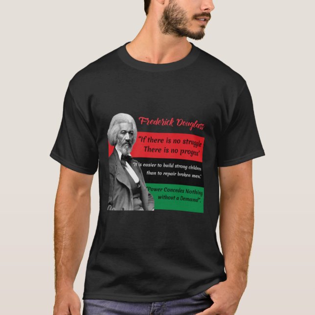 Frederick Douglass Quotes Pan African Flag Black H T-Shirt (Front)