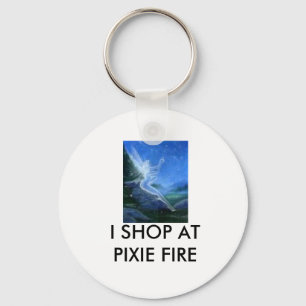 free 3, I SHOP AT PIXIE FIRE Keychain