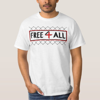 Free 4 All T-Shirt
