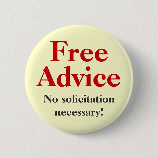 Free Advice 2 Inch Round Button (Front)