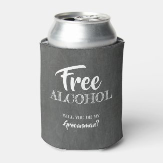 Free Alcohol - Funny Groomsman Proposal Can Cooler