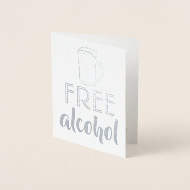 Free Alcohol - Funny Groomsman Proposal Foil Card (Front)