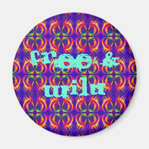 Free and Wild Magnet