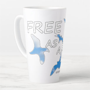 Free as a Bird    Latte Mug