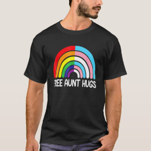 Free Aunt Hugs Rainbow Transgender Flag Lgbtq Gay  T-Shirt