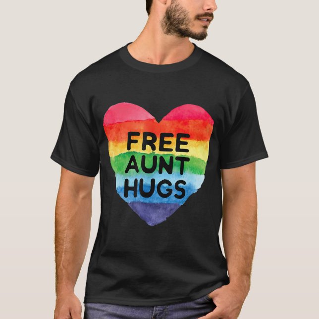 Free Aunt Hugs T Rainbow Pride LGB Gifts  T T-Shirt (Front)