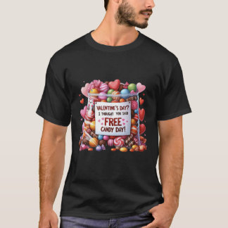 Free Candy Funny Valentine s Day Watercolor Style T-Shirt
