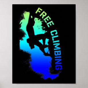 Free Climbing Mountain Climber And Hiker - Alpinis Poster