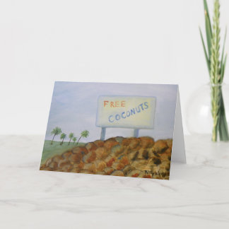 FREE COCONUTS Greeting Card