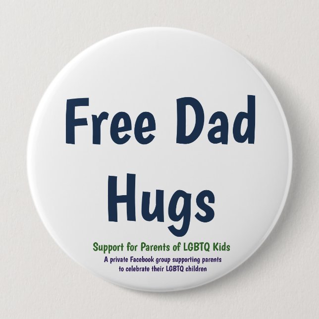 Free Dad Hugs Button (Front)