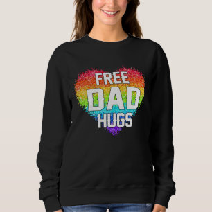 Free dad hugs LGBT pride social movement Sweatshirt
