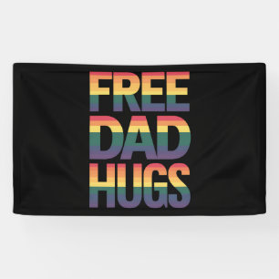Free Dad Hugs LGBTQ Gay Pride Month Proud Ally Banner