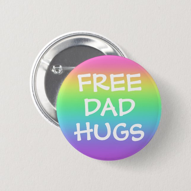 Free Dad Hugs Rainbow Button (Front & Back)