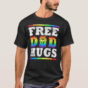 Free Dad Hugs Rainbow LGBT Pride Fathers Day Ally  T-Shirt