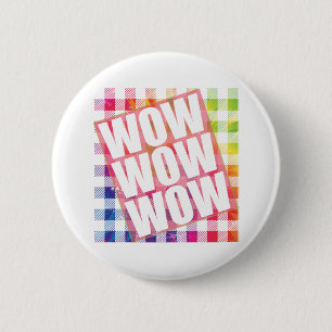 Free Day Wow - WOW WOW WOW meme Essential  2 Inch Round Button