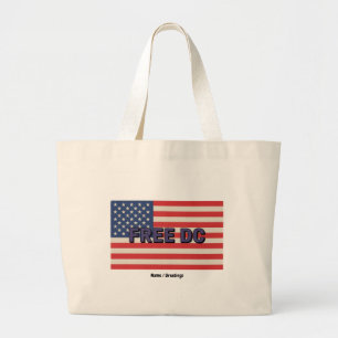 Free DC Bold Graphic Show Support for Washington Large Tote Bag