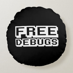 FREE DEBUGS ROUND PILLOW